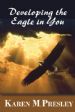 Developing the Eagle In You - 6 CD Series