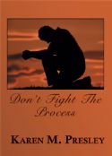 CDon't Fight the Process - 1 CD - Click To Enlarge