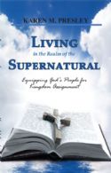 CLiving in the Realm of the Supernatural - Click To Enlarge